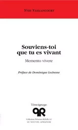 Souviens-toi que tu es vivant