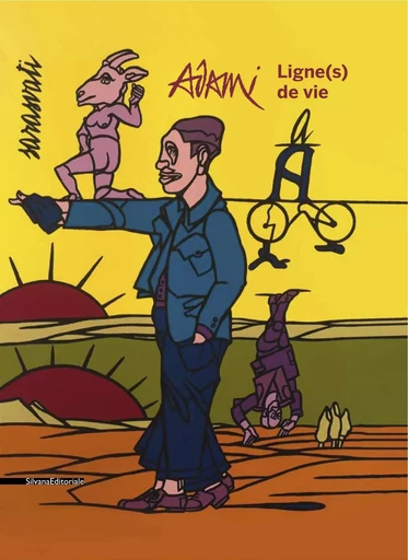 VALERIO ADAMI : LIGNE(S) DE VIE -  - SILVANA