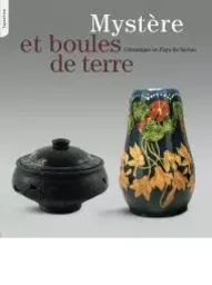 Mystère et boules de terre - céramique en pays de Savoie