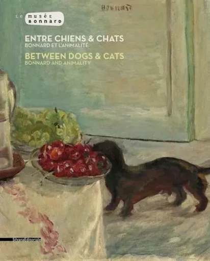 Entre chiens & chats - Bonnard et l'animalité -  - SILVANA