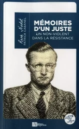 MEMOIRES D'UN JUSTE Un non-violent dans la resistance (POCHE)