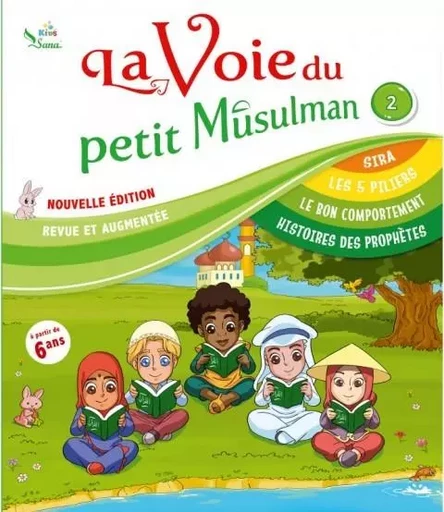 La voie du petit Musulman (2) -  Collectif - SANA