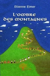 L'ombre des montagnes