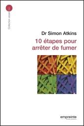 10 étapes pour arrêter de fumer