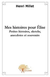 Mes histoires pour elise