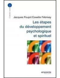 Les étapes du développement psychologique et spirituel