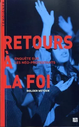 RETOURS A LA FOI - Holger Wetjen - AMPELOS