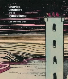 Charles Doudelet et le symbolisme - les portes d'or