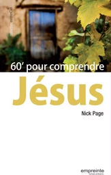 60’ pour comprendre Jésus