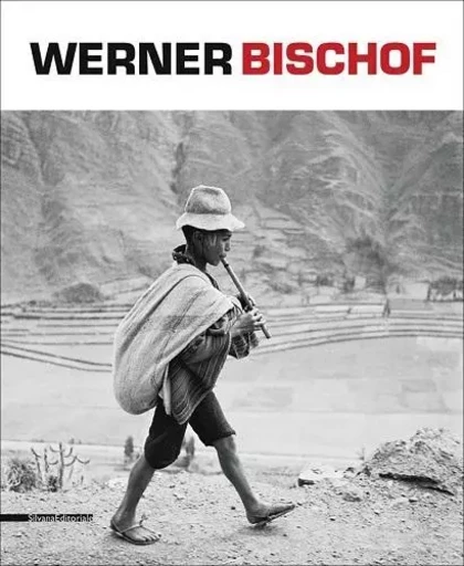 WERNER BISCHOF -  A.OLIVARI/ D.CIMOREL - SILVANA