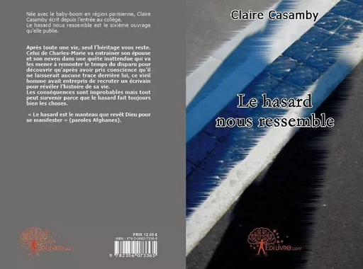 Le hasard nous ressemble - Claire Casamby - EDILIVRE