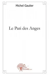 Le pari des anges