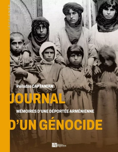 Journal d'un génocide - Païladzo Captanian - AMPELOS