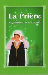 La prière expliquée a mon fils