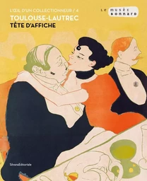 TOULOUSE-LAUTREC : TETE D'AFFICHE