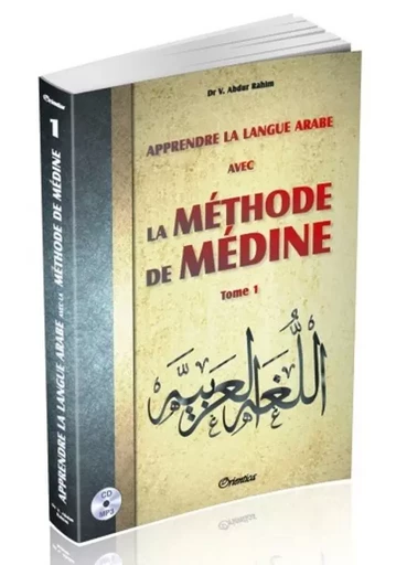 Apprendre la langue arabe avec La Méthode de Médine - Tome 1 avec CD - Vaniyambadi ABDUR RAHIM - ORIENTICA