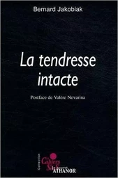 La tendresse intacte