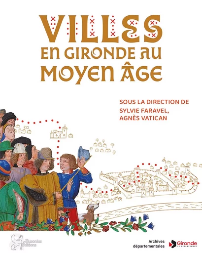 Villes en Gironde au Moyen Age -  - AUSONIUS