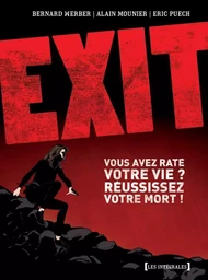 Exit - Intégrale Tomes 01 à 03