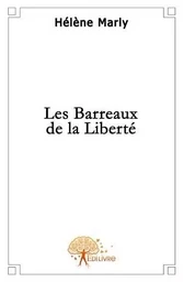 Les barreaux de la liberté