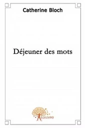 Déjeuner des mots