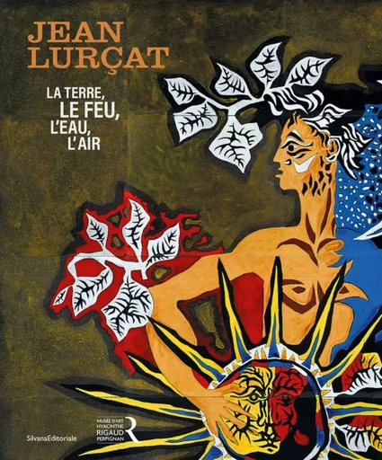 JEAN LURCAT : LA TERRE, LE FEU, L'EAU, L'AIR -  PICARD & HELLAL S. - SILVANA