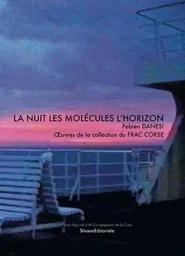 LA NUIT DES MOLECULES  L'HORIZON