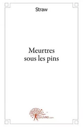 Meurtres sous les pins