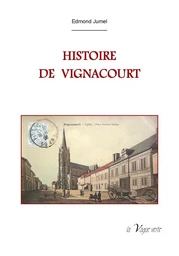 HISTOIRE DE VIGNACOURT