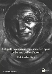 L'antiquité expliquée et représentée en figures, de Bernard de Montfaucon