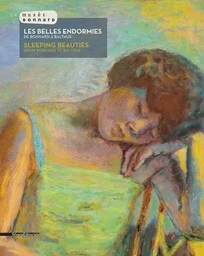 LES BELLES ENDORMIES DE BONNARD'A BALTHUS