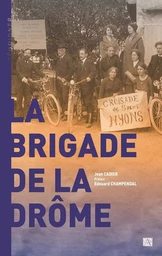 La Brigade de la Drôme