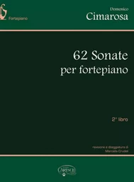 DOMENICO CIMAROSA : 62 SONATE PER FORTEPIANO, LIBRO 1 - PIANO (NUMERO 1 A 26)