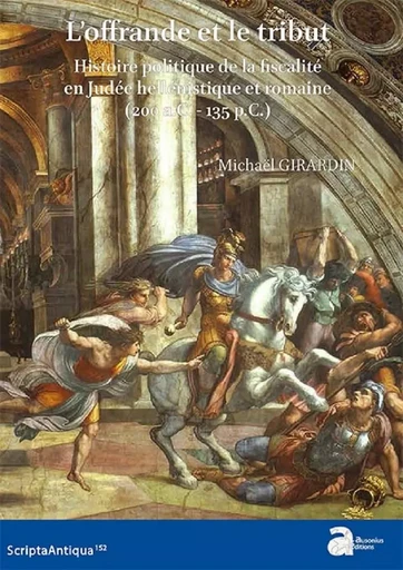 L'offrande et le tribut - Michaël Girardin - AUSONIUS