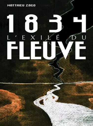 1834 L'exilé du fleuve - Matthieu Zago - AUSONIUS