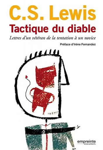 Tactique du diable nouvelle édition 2010 - CS LEWIS - EMPREINTE TEMPS