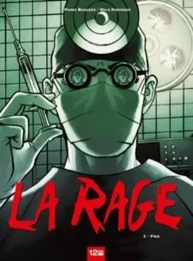 La Rage - Tome 02 -  - GLENAT