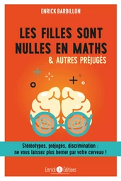 Les filles sont nulles en maths & autres préjugés