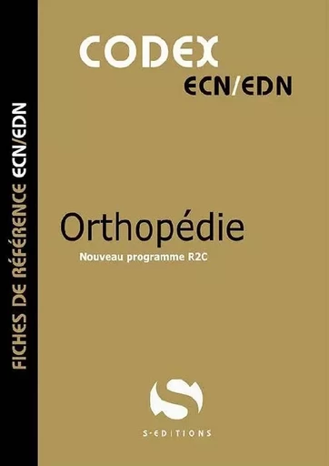 Codex orthopédie - Antoine Gavoille - S EDIT MILON