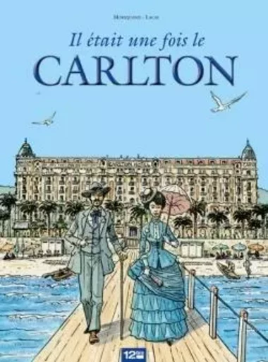 Il était une fois le Carlton -  - GLENAT