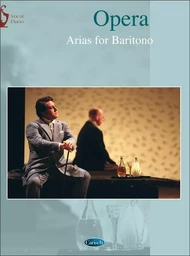 OPERA : ARIAS FOR BARITONE  - VOCAL AND PIANO -  RECUEIL