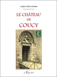 LE CHÂTEAU DE COUCY