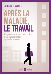 Après la maladie, le travail