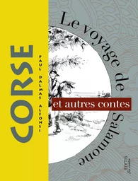 LE VOYAGE D'ORSANTONE ET AUTRES CONTES CORSES