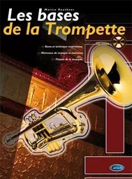 BASES DE LA TROMPETTE (LES) TROMPETTE+CD