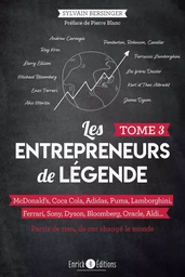 Les entrepreneurs de légende Tome 3