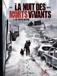 La Nuit des morts-vivants - Tome 01