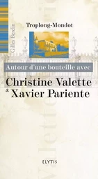 C. VALETTE & X. PARIENTE - CHATEAU TROPLONG-MONDOT