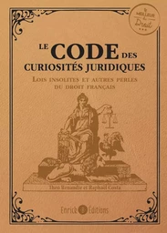 Le code des curiosités juridiques