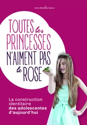 Toutes les princesses n'aiment pas le rose